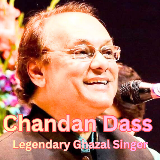 Chandan Dass – Legendary Ghazal Singer
