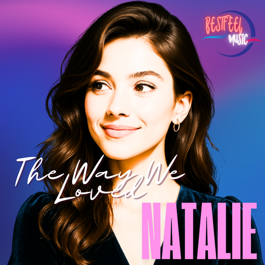 The Way We Loved - Natalie Song - Digital Download