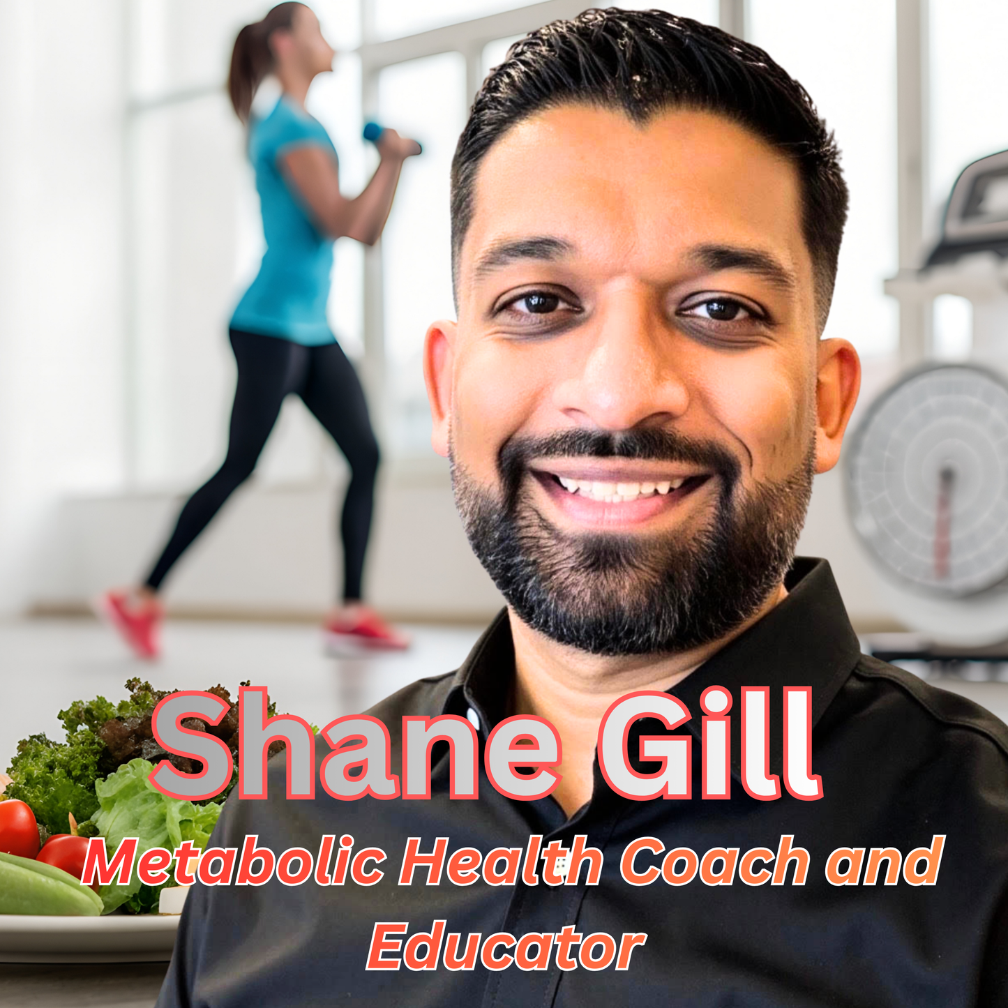 Shane Gill - Metabolic Health Coach and Educator