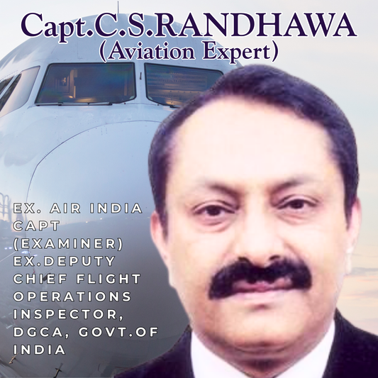 Capt. C. S. Randhawa – Aviation Expert