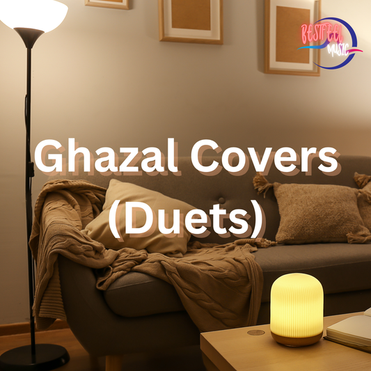 Ghazal Covers (Duets)